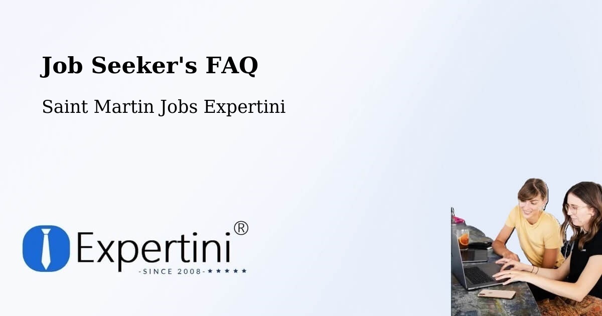 Employer FAQ – Saint Martin - Saint Martin Jobs Expertini