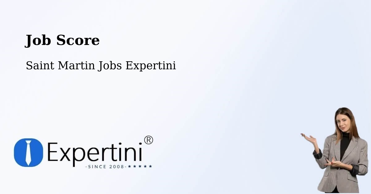 Job Score & Job Description Score Tool – Saint Martin - Saint Martin Jobs Expertini