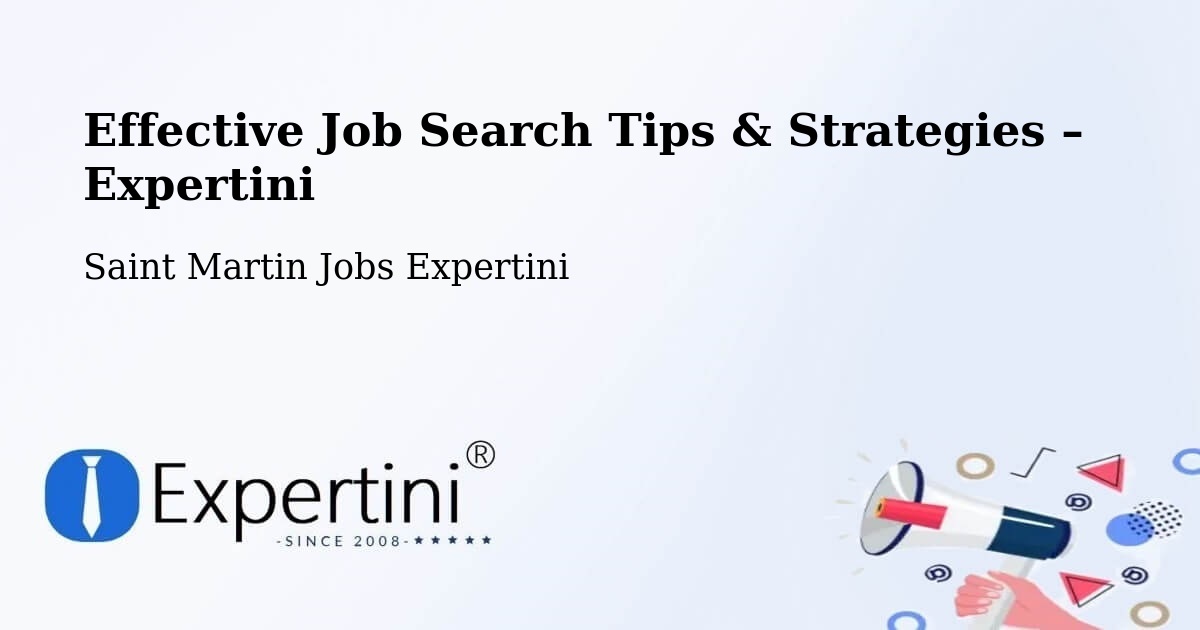 Job Search Tips & Strategies for Job Seekers – Saint Martin - Saint Martin Jobs Expertini