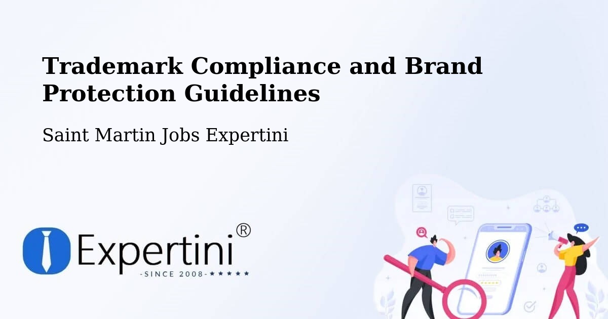 Trademark & Brand Protection Guidelines – Saint Martin - Saint Martin Jobs Expertini